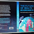 The Future of Health Economics - new book availabe soon