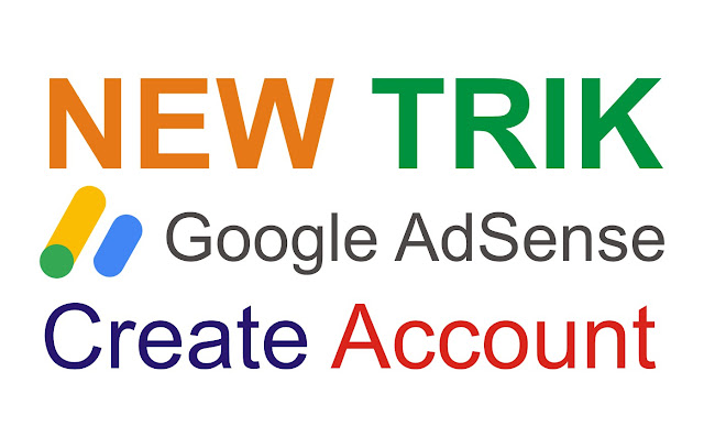 Gambar tulisan new trik google adsense Create Account