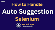How to Handle Autosuggestion Dropdown in Selenium Using Java ?