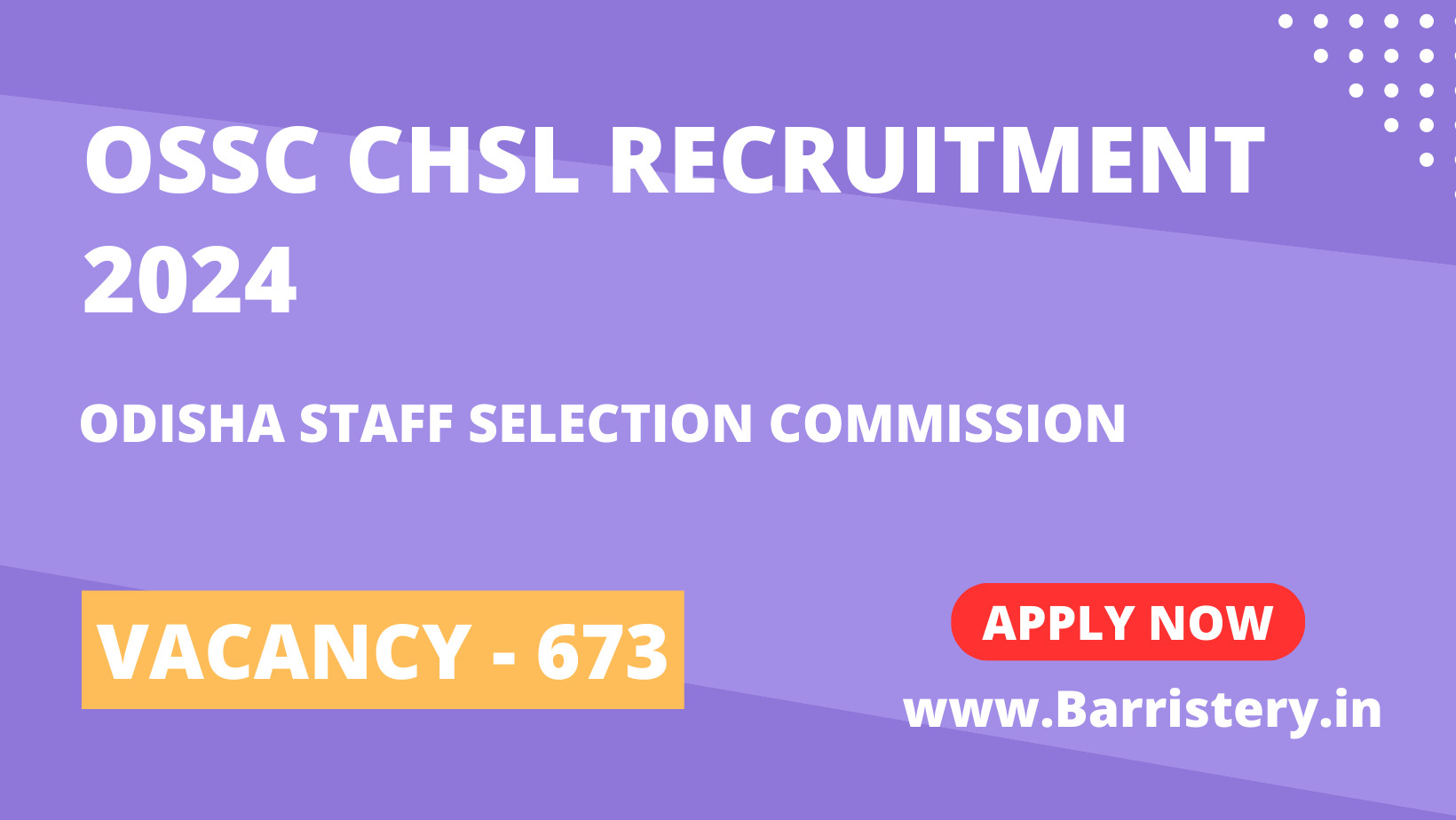 OSSC CHSL Recruitment 2024 for 673 Vacancies