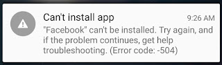 App can't be installed Error Code -504 in Google Play Store