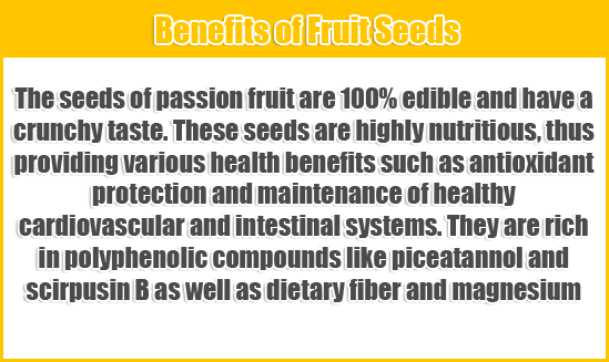 Benefits of Fruit Seeds
 