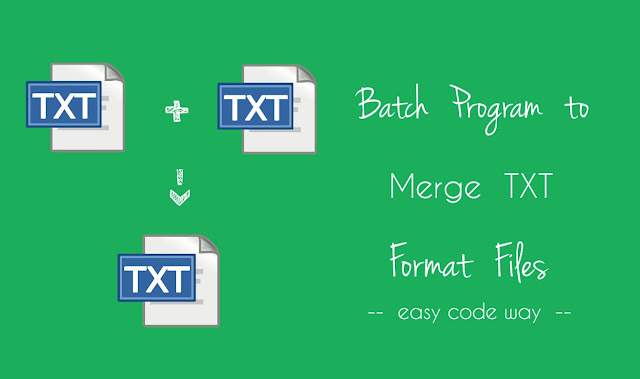 Merge Text Files With Batch Program