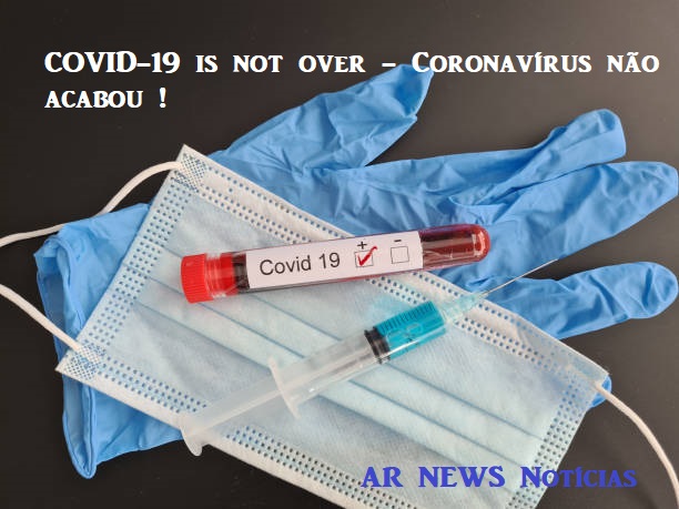 Coronavírus não acabou