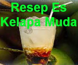 Resep Segarnya Es Kelapa Muda Gula Jawa