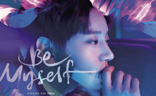 Download Hwang Chi Yeul - Be Myself (2018)