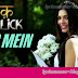 ISHQ MEIN SONG LYRICS : Ishq Click | Neeti Mohan | Sara Loren