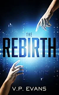 The Rebirth: A Dark Noir Thriller book promotion V.P. Evans