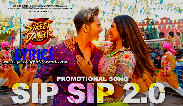 sip sip 2.0 lyrics varun dhawan sonam bajwa aarshakti khurana garry sandhu jasmine sandlas