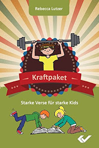 Kraftpaket: Starke Verse für starke Kids