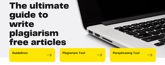 The ultimate guide to writing plagiarism-free articles