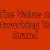 The Value of Networking Your Brand