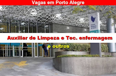 Hospital Moinhos de Vento diversas vagas, entre elas: Aux. Limpeza, Téc. Enfermagem, Camareiros e outros em Porto Alegre