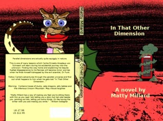 http://www.amazon.com/That-Other-Dimension-Matty-Millard-ebook/dp/B00J19L3AM/ref=la_B00JAPV10Y_1_1?s=books&ie=UTF8&qid=1405380703&sr=1-1