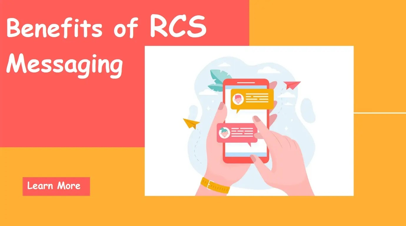 Benefits of RCS Messaging