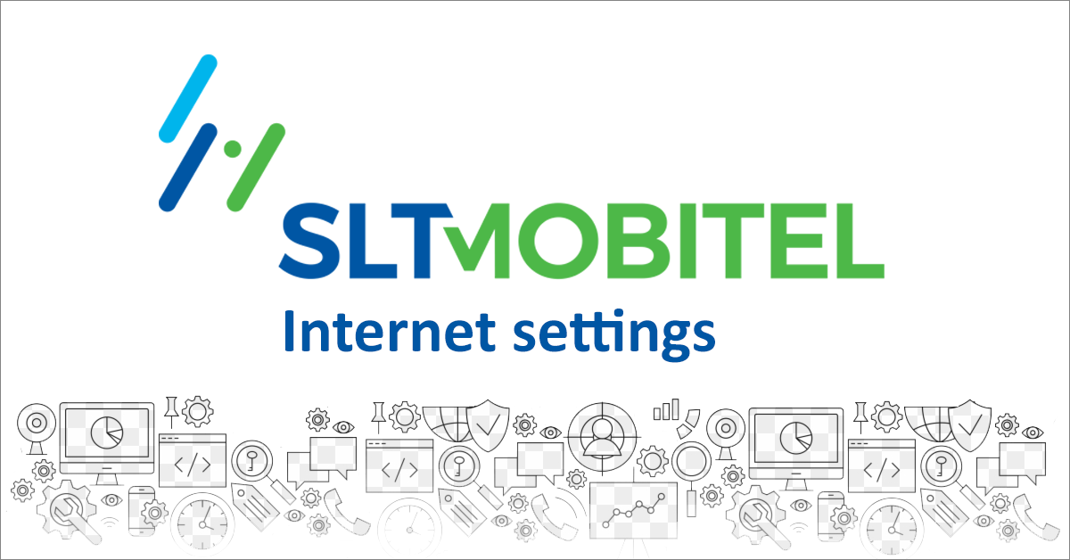 SLTMobitel internet settings (Mobitel APN settings)