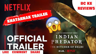 Watch Indian Predator: The Butcher of Delhi – Netflix Review And Mp4 Trailer