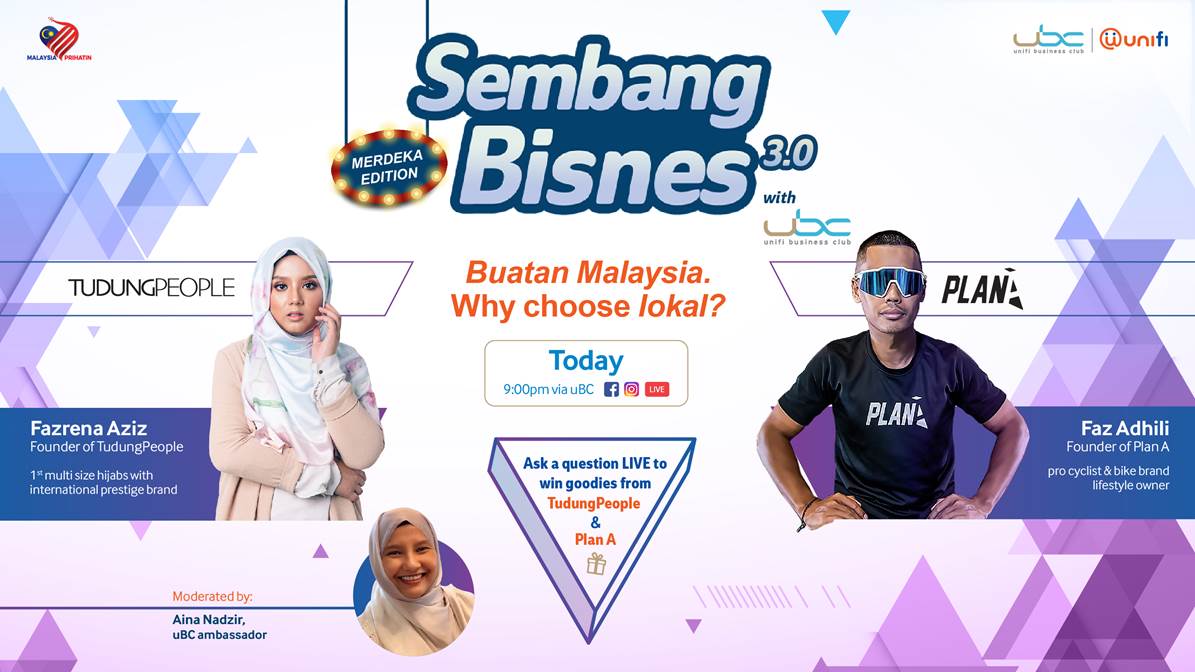 'Buatan Malaysia. Why choose lokal?' Let's 'Sembang Bisnes' TONIGHT @9pm, LIVE!