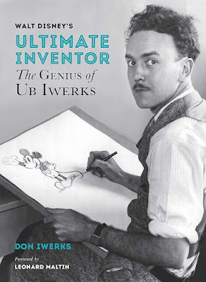 Book cover for Walt Disney's Ultimate Invetor: The Genius of Ub Iwerks showing Iwerks drawing Mickey Mouse at an animation desk.