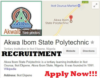 Akwa Ibom State Polytechnic Recruitment 2017 | Apply Now - Massive Job Recruitment