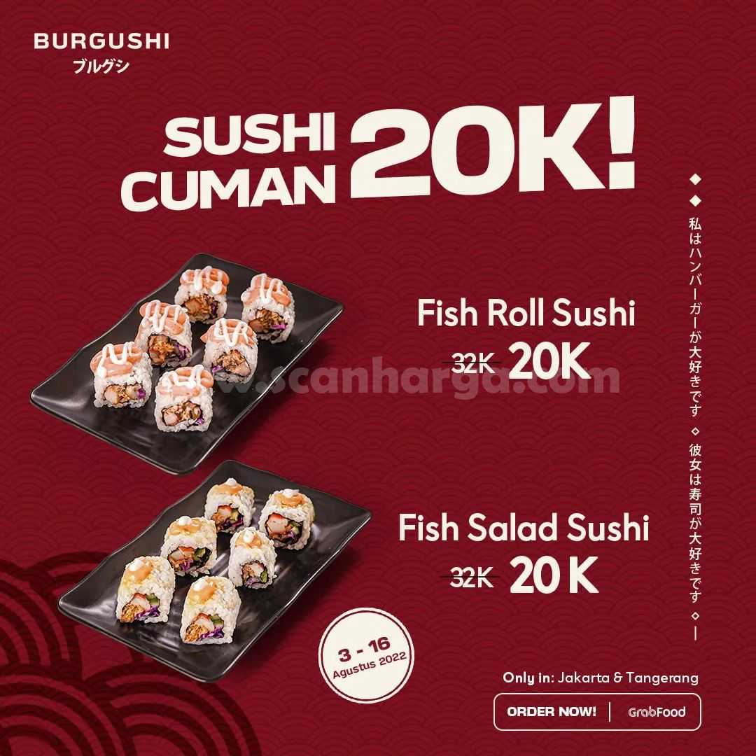 BURGUSHI Promo Grabfood - Fish Roll Sushi & Salad Sushi cuma 20Rb