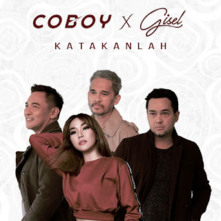 MP3 download Coboy & Gisel - Katakanlah - Single iTunes plus aac m4a mp3