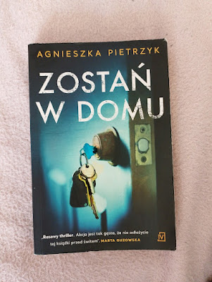 Zostań w domu Agnieszka Pietrzyk - recenzja