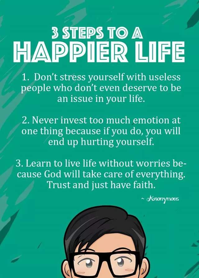 3 Step To A Happier Life!