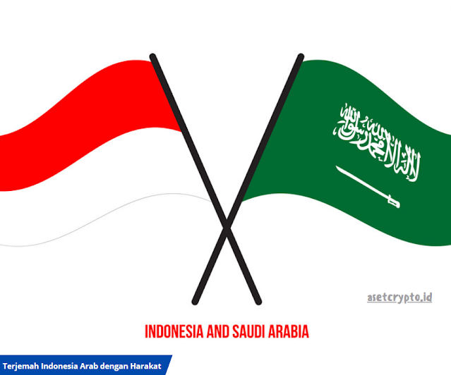 Terjemah Indonesia Arab dengan Harakat