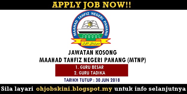 Jawatan Kosong Maahad Tahfiz Negeri Pahang (MTNP)