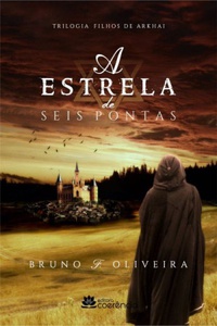 [Resenha] A Estrela de Seis Pontas #01 - Bruno F. Oliveira 