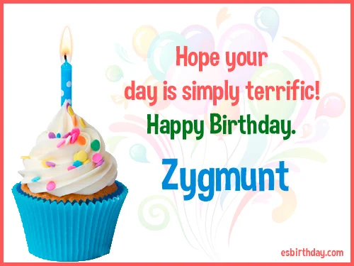 Zygmunt Happy Birthday