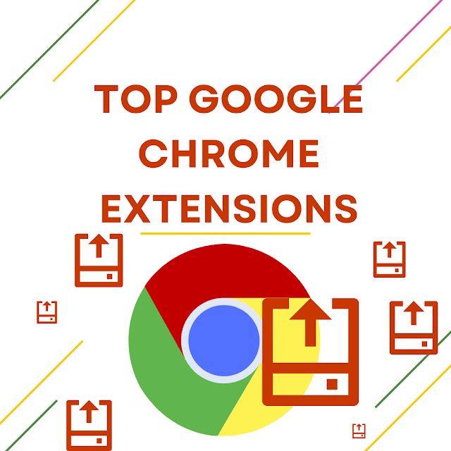 top google chrome extensions