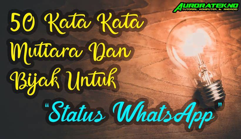 50 Kata  Mutiara Status  WA  Paling Top Keren Sepanjang Masa