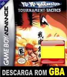 Yu Yu Hakusho Ghostfiles Tournament Tactics (Español) descarga ROM GBA