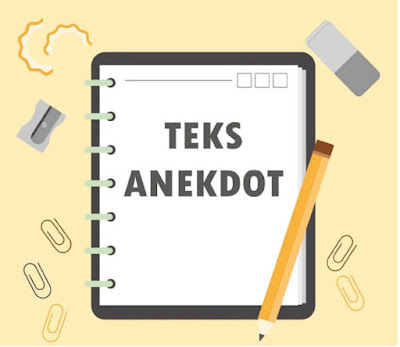 5 Struktur Teks Anekdot Lengkap