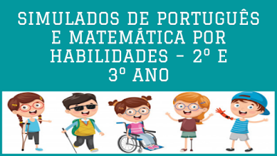 SIMULADOS POR HABILIDADES – 2º E 3º ANO