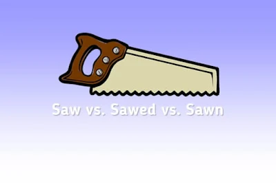 perbedaan saw sawed sawn