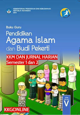 Download KKM dan Jurnal PAI dan BP Kelas 5 SD