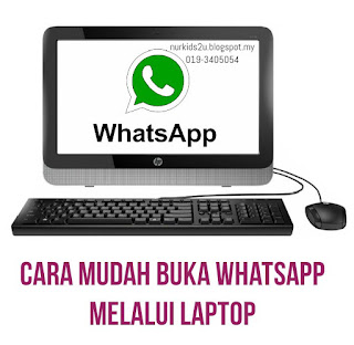 cara mudah buka whatsapp melalui laptop