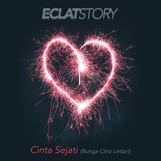 MP3 download Eclat Story - Cinta Sejati - Single iTunes plus aac m4a mp3