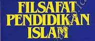 Filsafat Pendidikan Islam