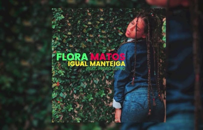 Após um ano sem lançamentos, Flora Matos lança uma nova música