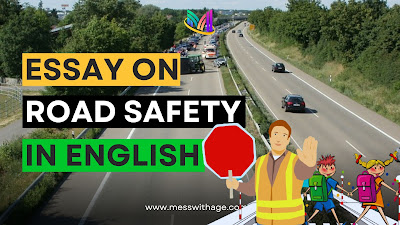 Essay on Road Safety in English for School Students