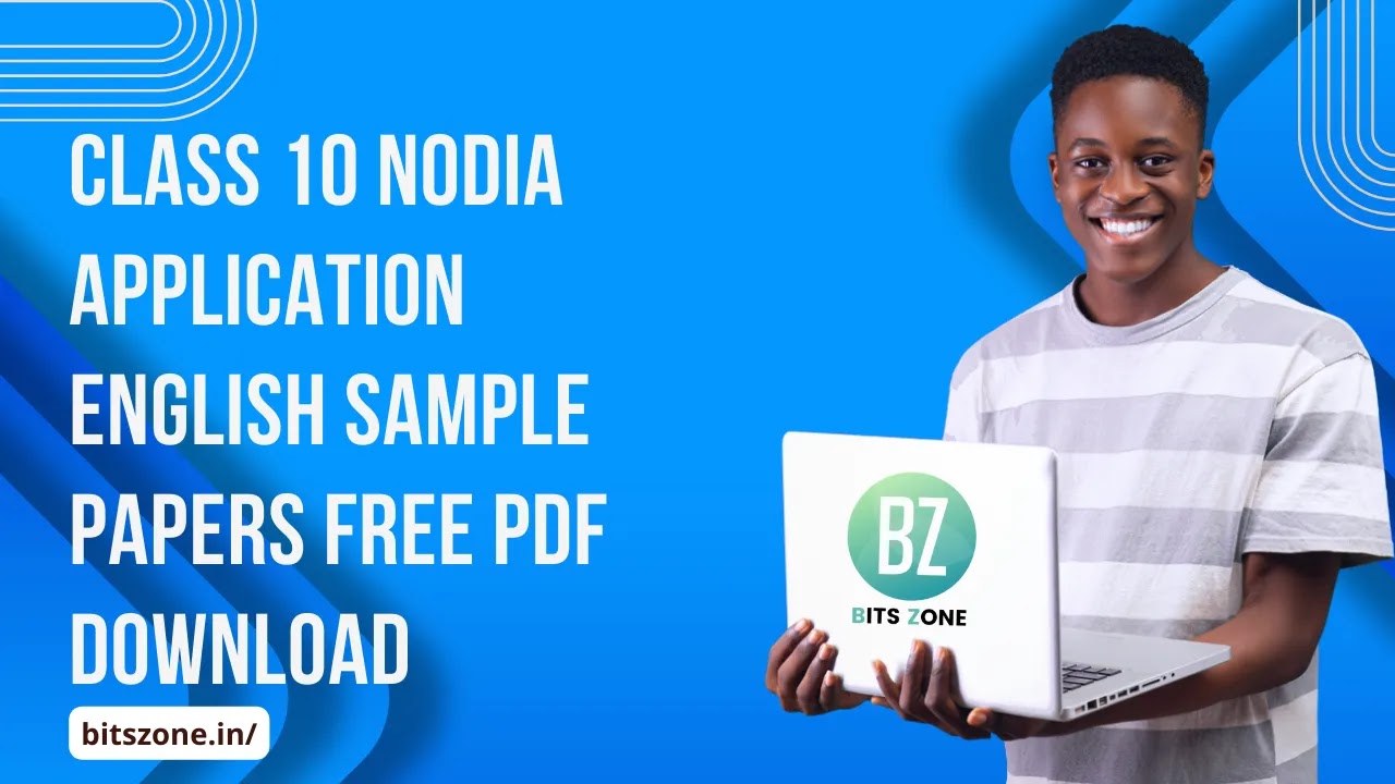 Class 10 Nodia application english sample Papers Free PDF Download