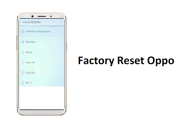 cara factory reset hp oppo