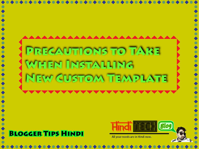 Cover page of Blogger tutorials about precautions to take when installing custom template