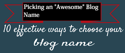 Picking an "Awesome" Blog Name