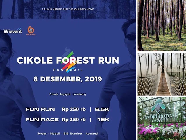 Mau Menjajal Serunya Lomba Lari di Kesejukan Hutan Lembang? Ikuti Cikole Forest Run 8 Desember 2019