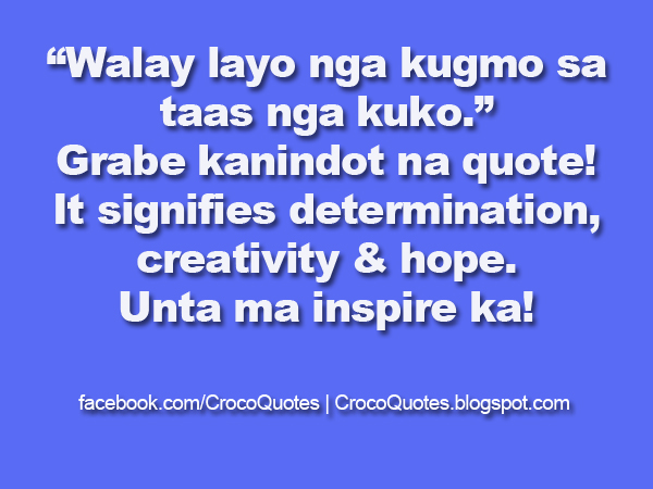 Walay layo nga kugmo sa taas nga kuko.â€